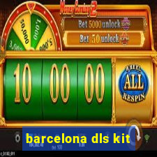 barcelona dls kit